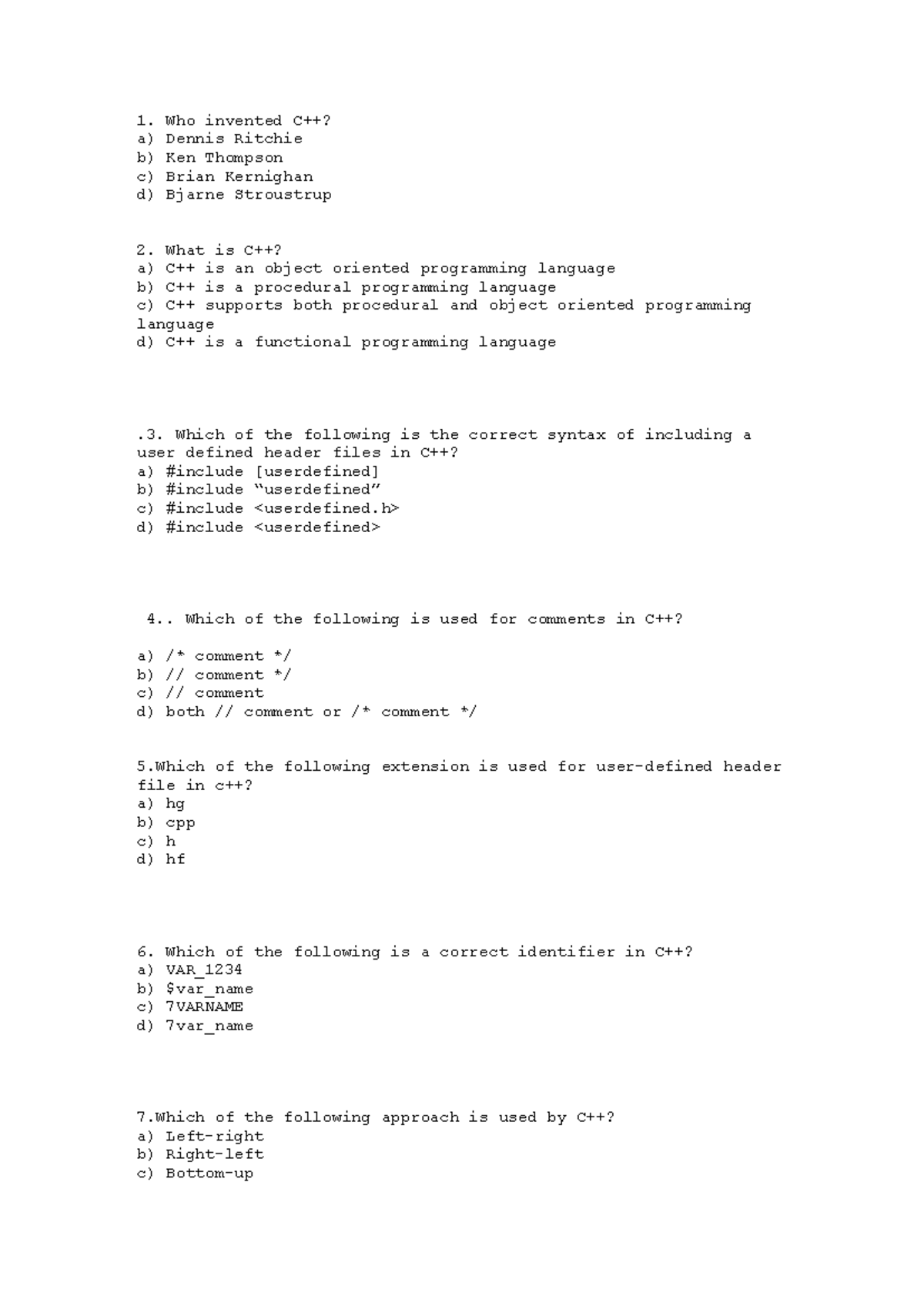 Cpp begin jiojwxm;lxsm;lsmsm - Who invented C++? a) Dennis Ritchie b ...