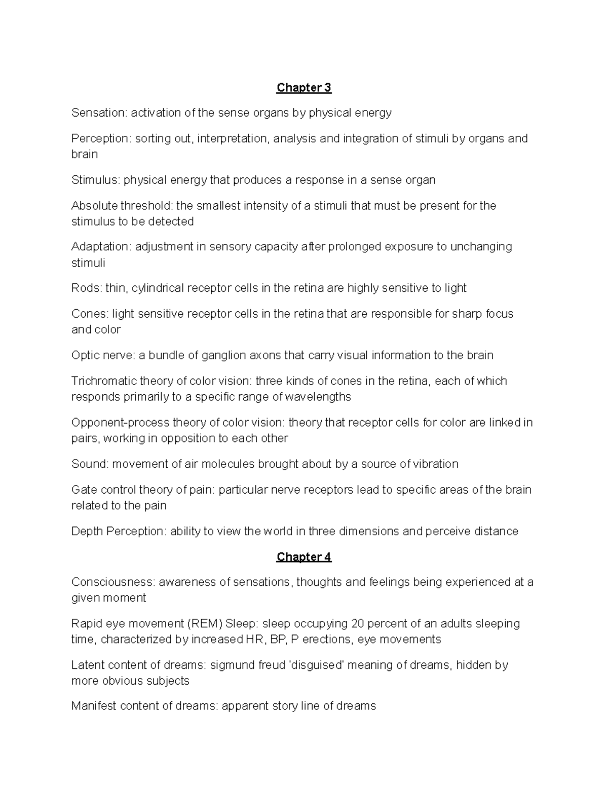 Psych Key terms ch 3 and 4 - Chapter 3 Sensation: activation of the ...
