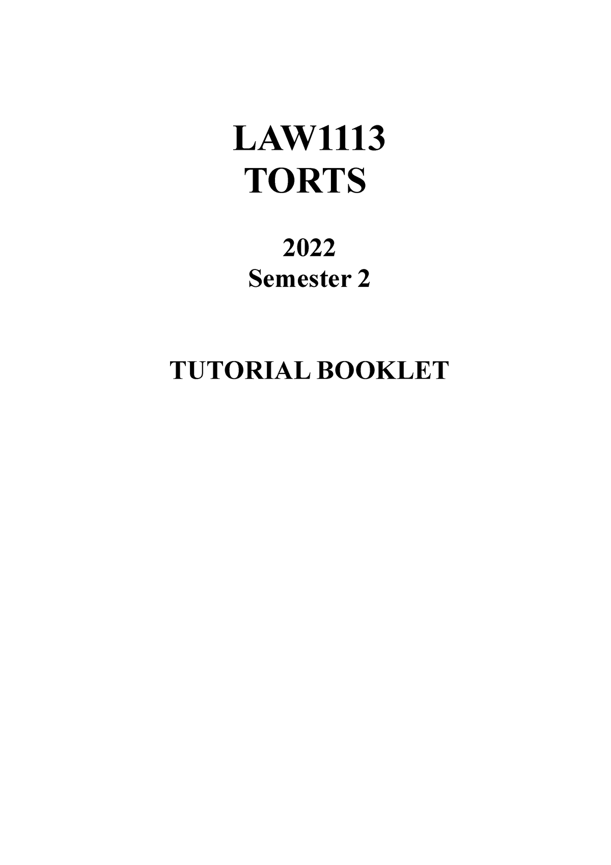 2022 S2 Law1113 Torts Tutorial Booklet 10 Law Torts 2022 Semester 2 Tutorial Booklet 6308