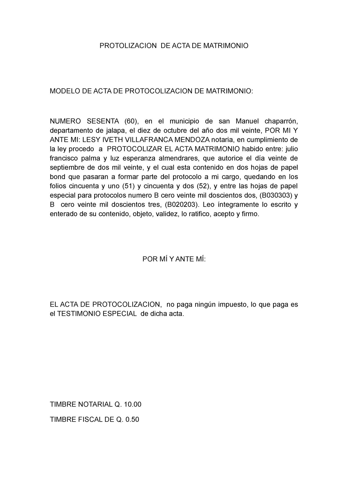 Protolizacion DE ACTA DE Matrimonio - PROTOLIZACION DE ACTA DE MATRIMONIO  MODELO DE ACTA DE - Studocu
