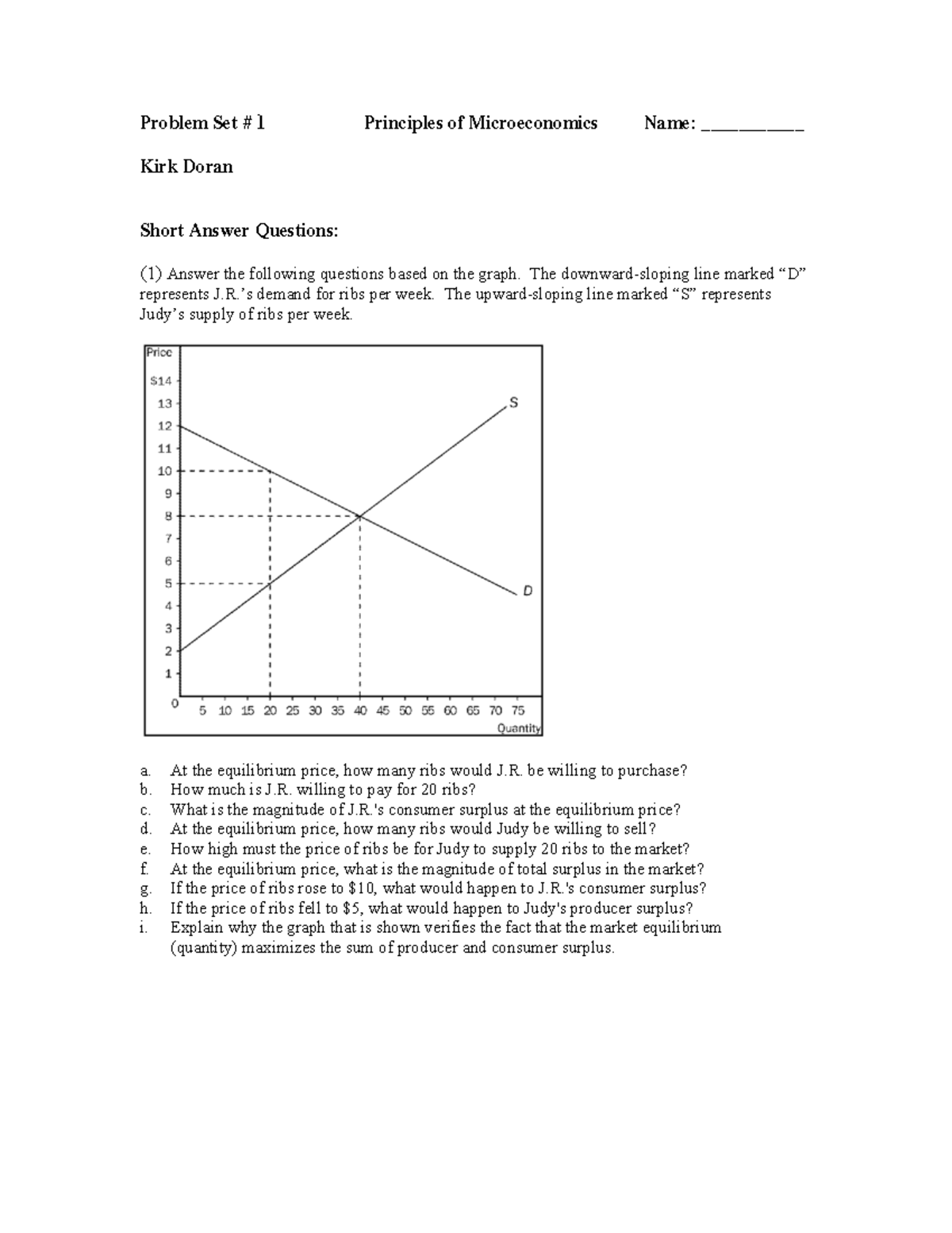 Practice Problems 1 Fall 2017 - Problem Set # 1 Principles Of ...