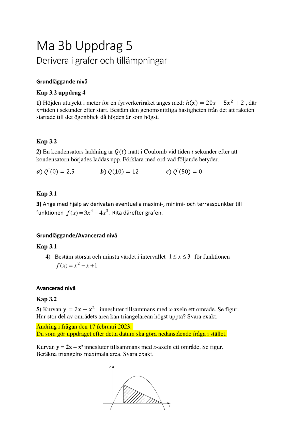 Matte 3b-26 Uppdrag 5 Frågor Reviderad Fråga 5 - Ma 3b Uppdrag 5 ...