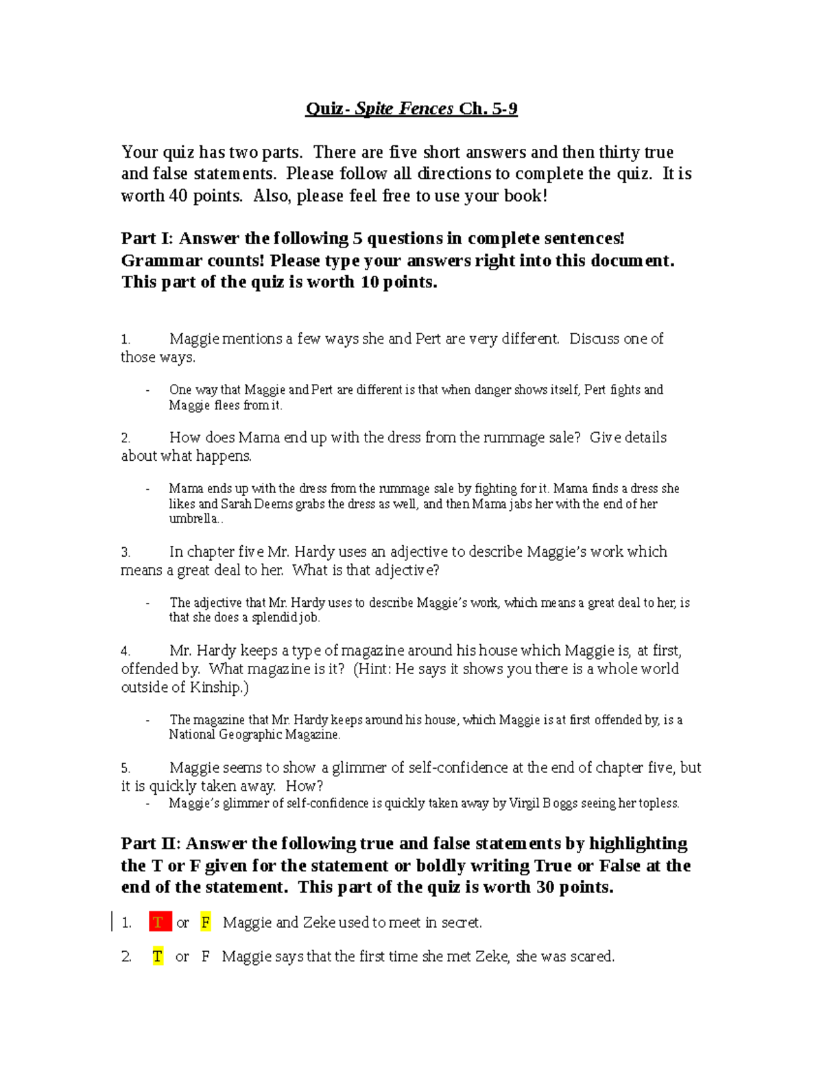 Quiz Spite Fences 59 Quiz Spite Fences Ch. 5 Your quiz has two