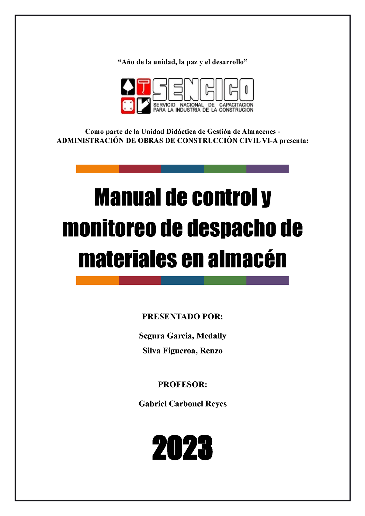 S Manual De Control Y Monitoreo A O De La Unidad La Paz Y El Desarrollo Como Parte De La