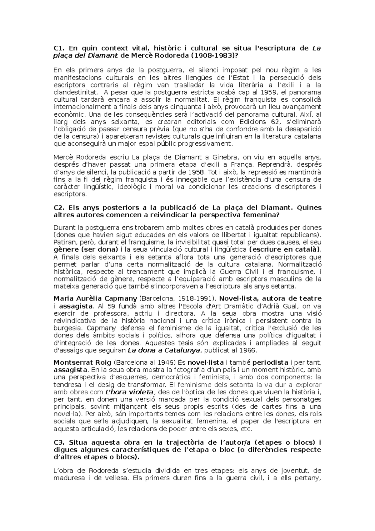 Preguntes ubicació històrica de La plaça del Diamant C1. En quin
