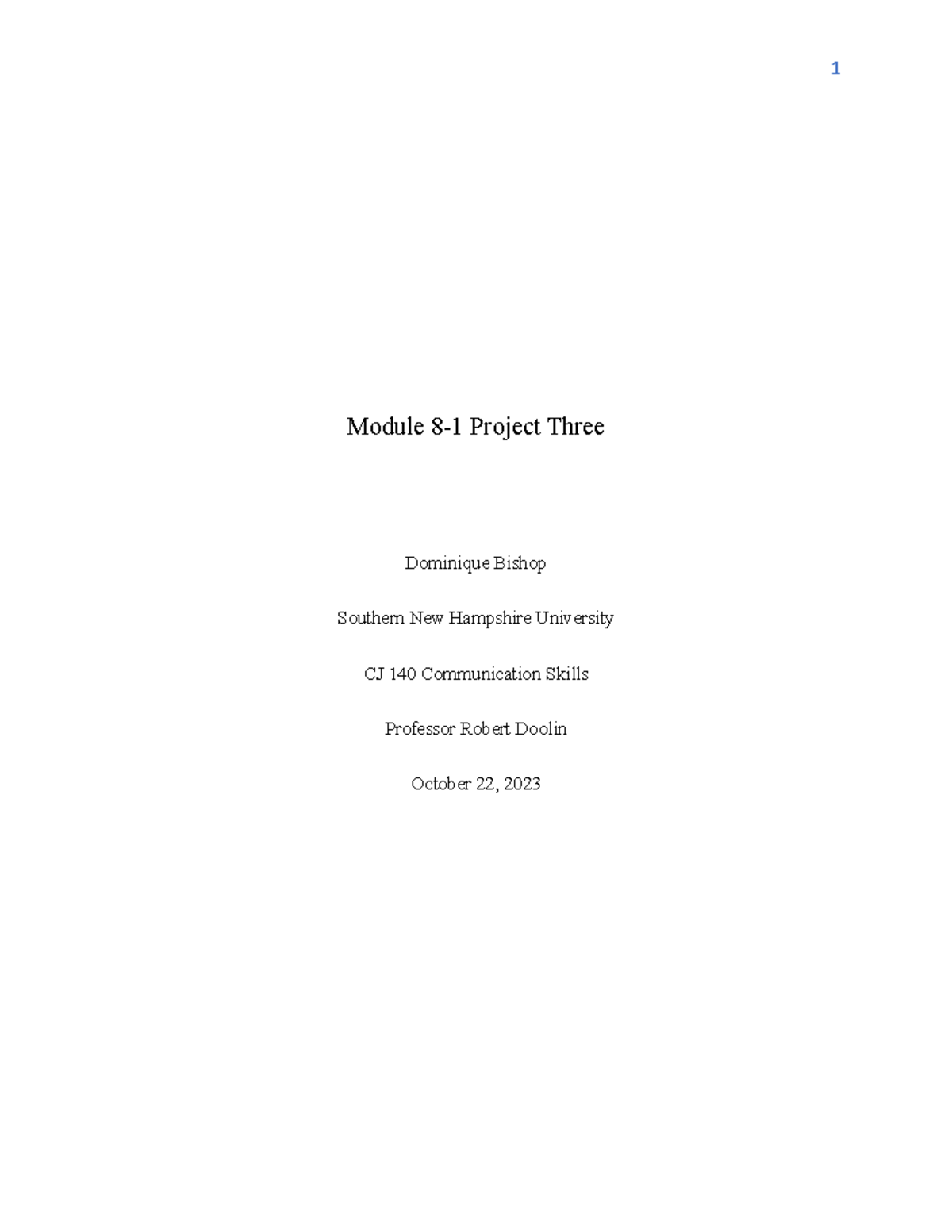 Module 8 1 Project Three Module 8 1 Project Three Dominique Bishop Southern New Hampshire 3843