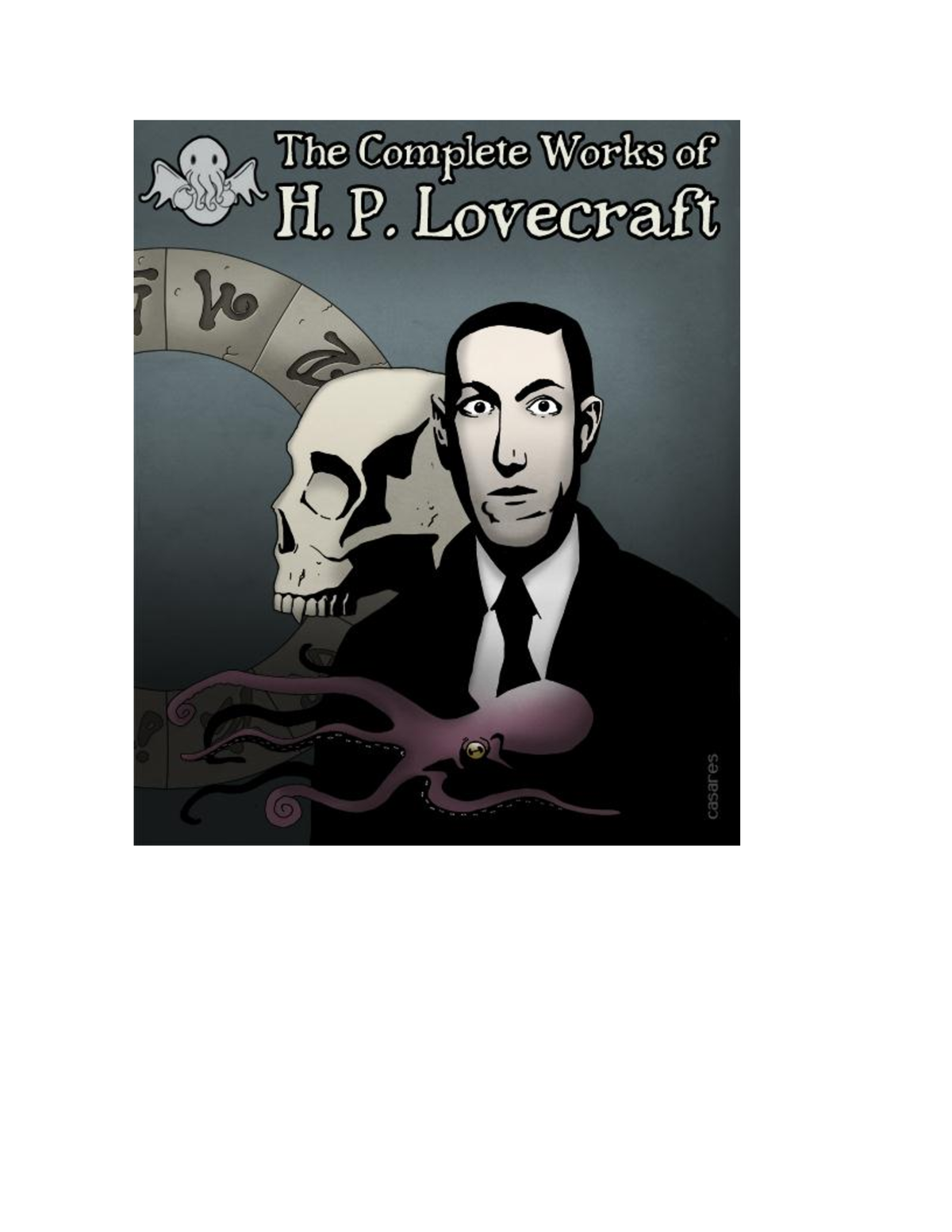 The Complete Works of H.P. Lovecraft - Preface This text was compiled ...