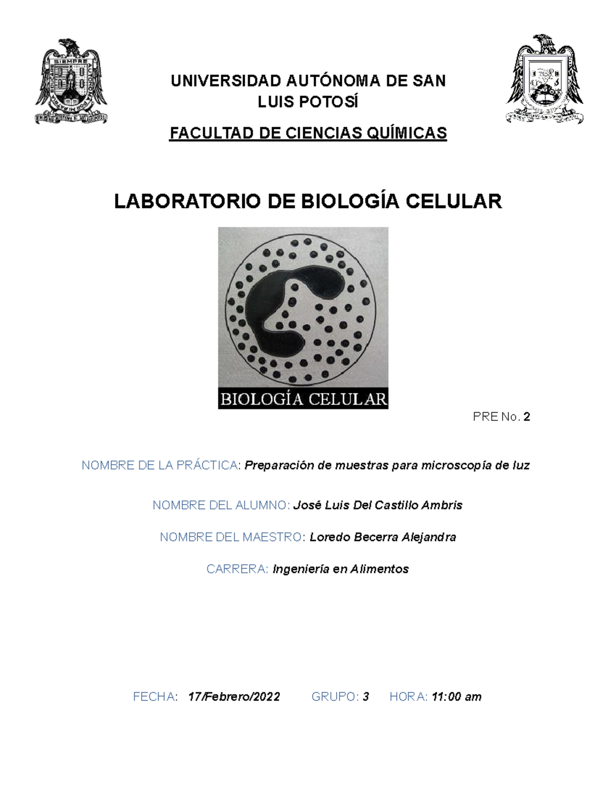 PRE 2 BIO - Pre Lab Práctica 2 Biología Celular - UNIVERSIDAD AUTÓNOMA ...