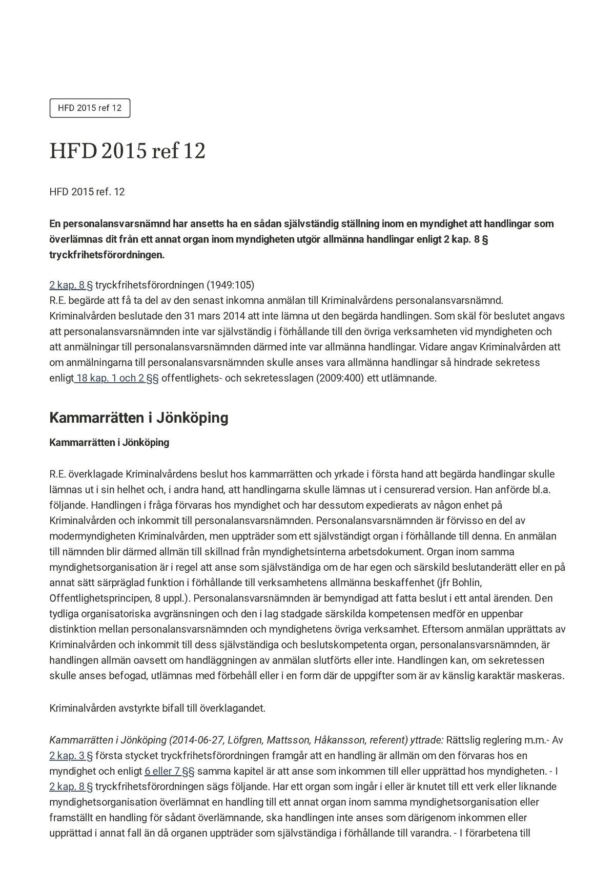 HFD 2015 ref 12 Rättsfallseminarium HFD 2015 ref 12 HFD 2015 ref 12