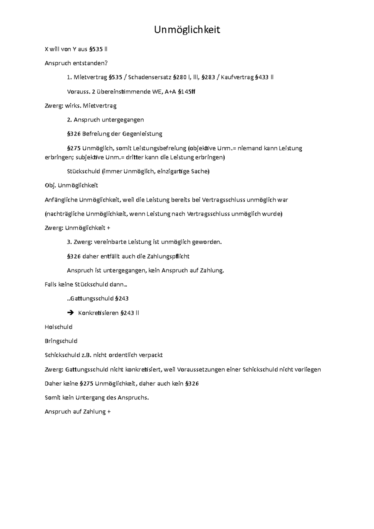 Schema Unmöglichkeit SS2023 Unmöglichkeit X will von Y aus §535 ll Anspruch entstanden? 1
