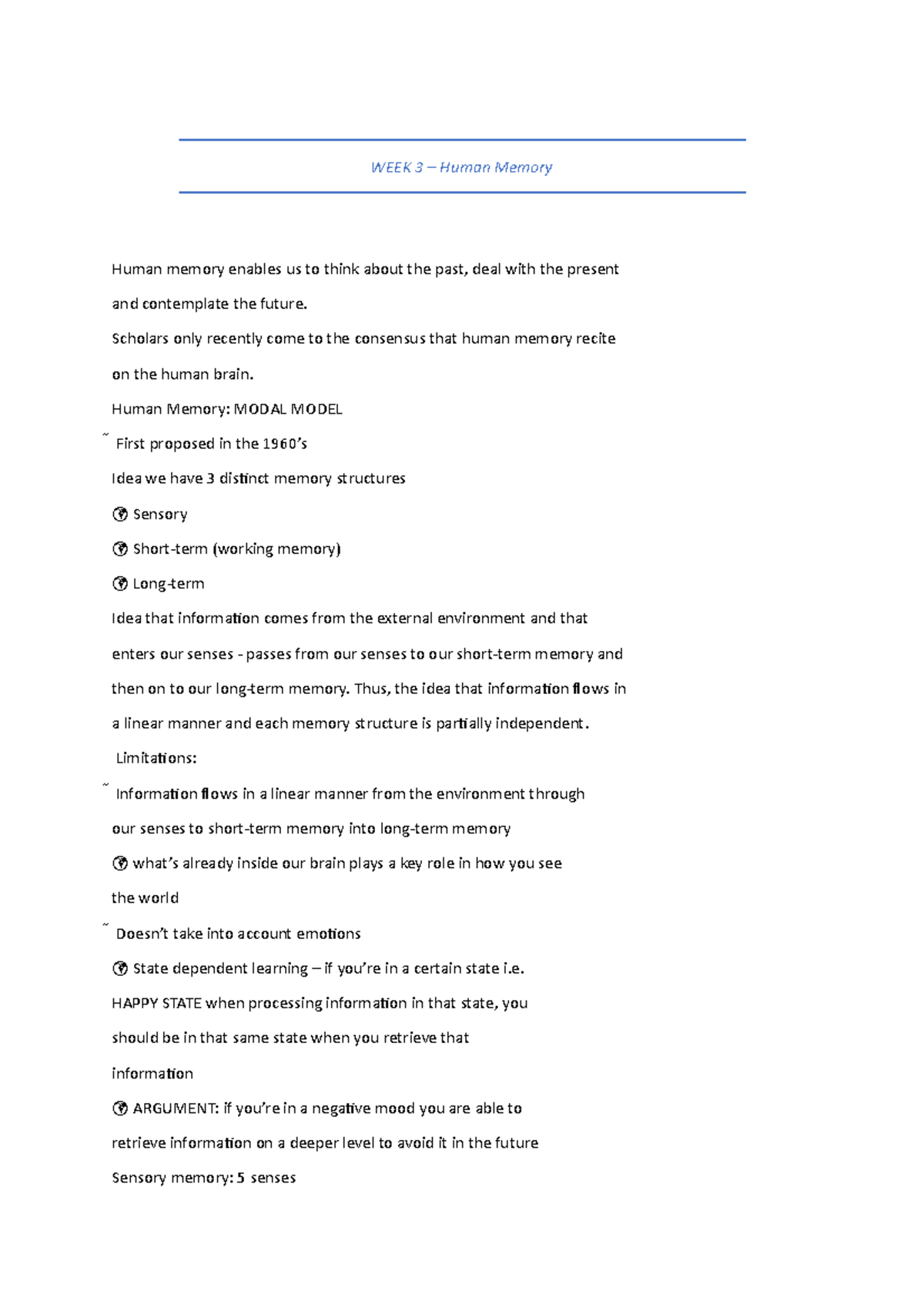 WEEK 3 - Lecture notes 3 - WEEK 3 – Human Memory Human memory enables ...