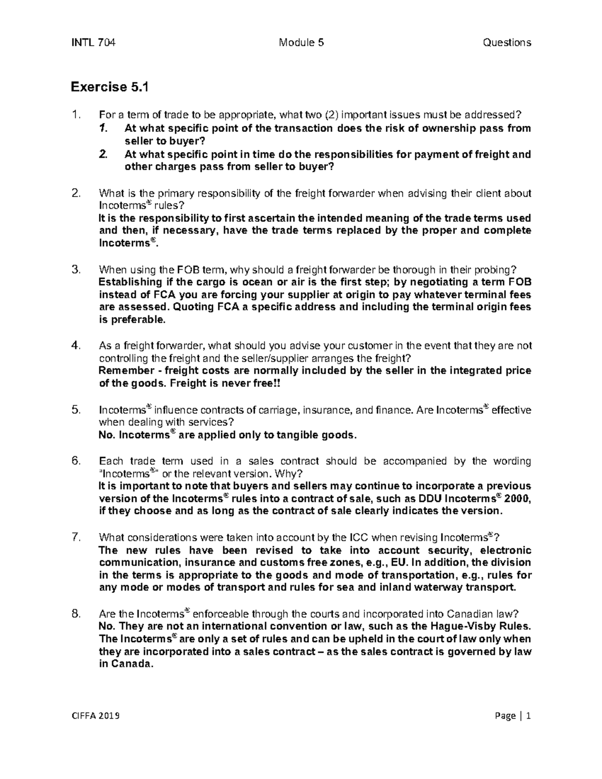 INTL 704 Exercises on Mod.5 Incoterms - Exercise 5. 1. For a term of ...