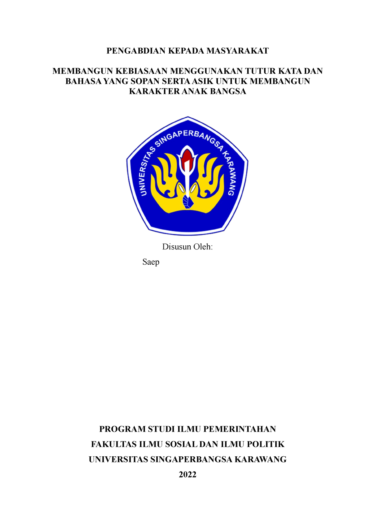 Laporan Kegiatan Sosialisasi - PENGABDIAN KEPADA MASYARAKAT MEMBANGUN ...