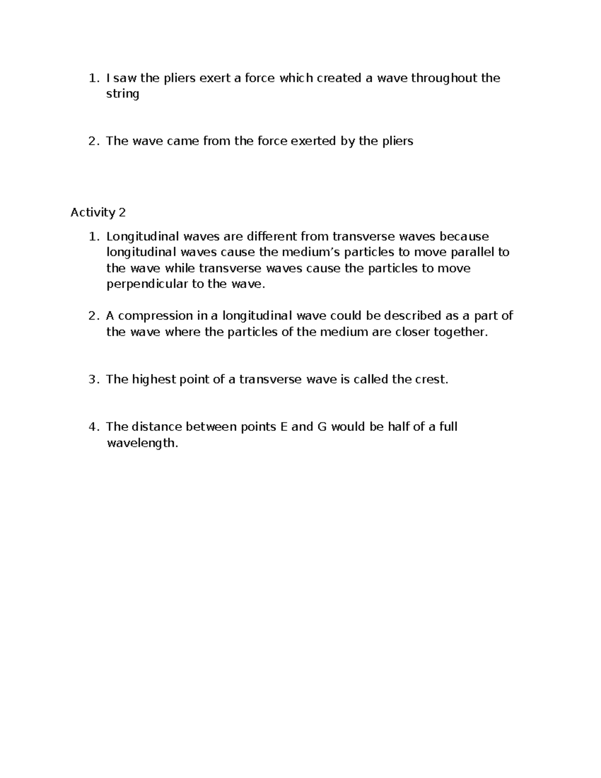 1.1 Characteristics of waves - Answers - I saw the pliers exert a force ...
