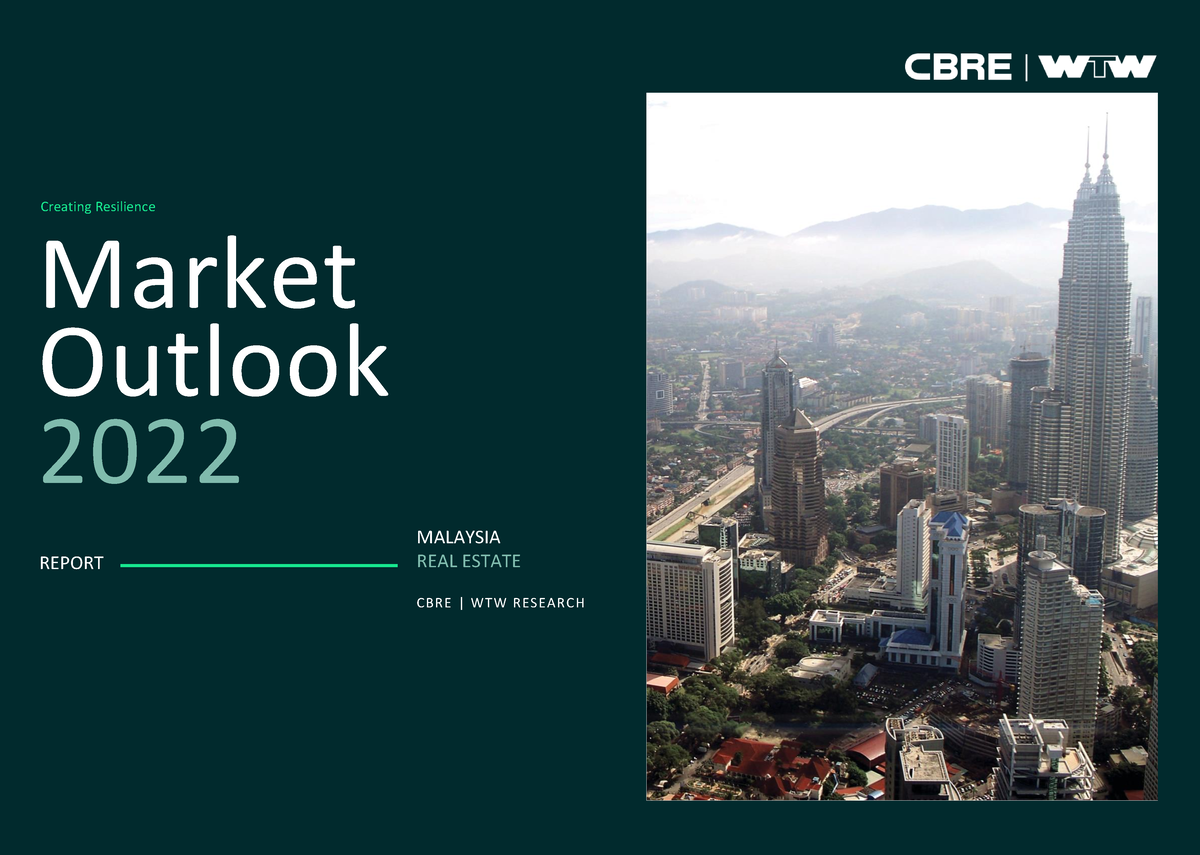 CBRE-WTW 2022 Malaysia Market Outlook - ####### REPORT Market Outlook ...