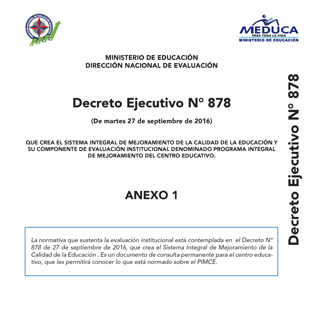 Anexo 1 Decreto 878 - Nada - MINISTERIO DE EDUCACI”N DIRECCI”N NACIONAL ...