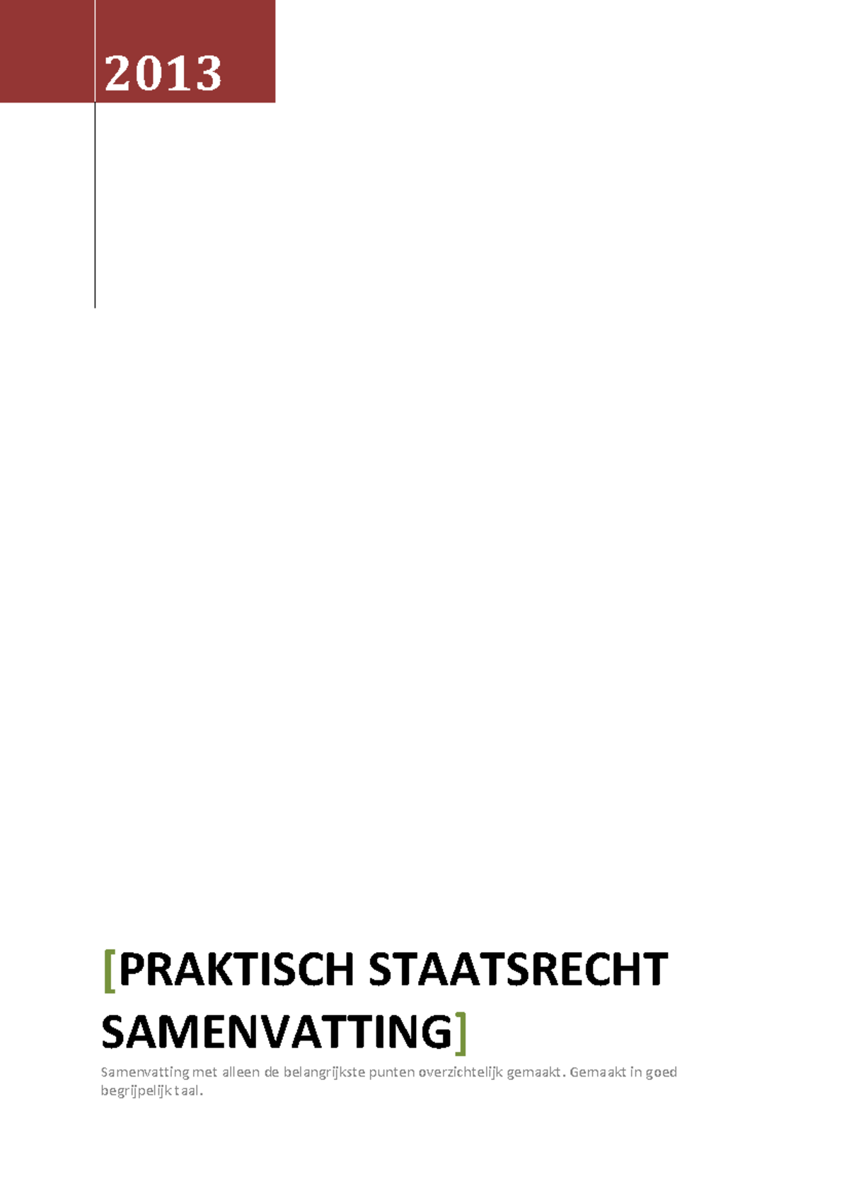 Samenvatting Praktisch Staatsrecht - 2013 [PRAKTISCH STAATSRECHT ...