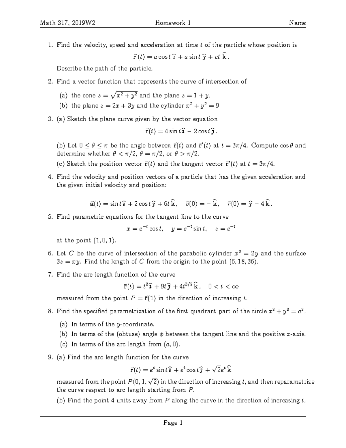 Hw1 - hw1 - Math 317, 2019W2 Homework 1 Name Find the velocity, speed ...