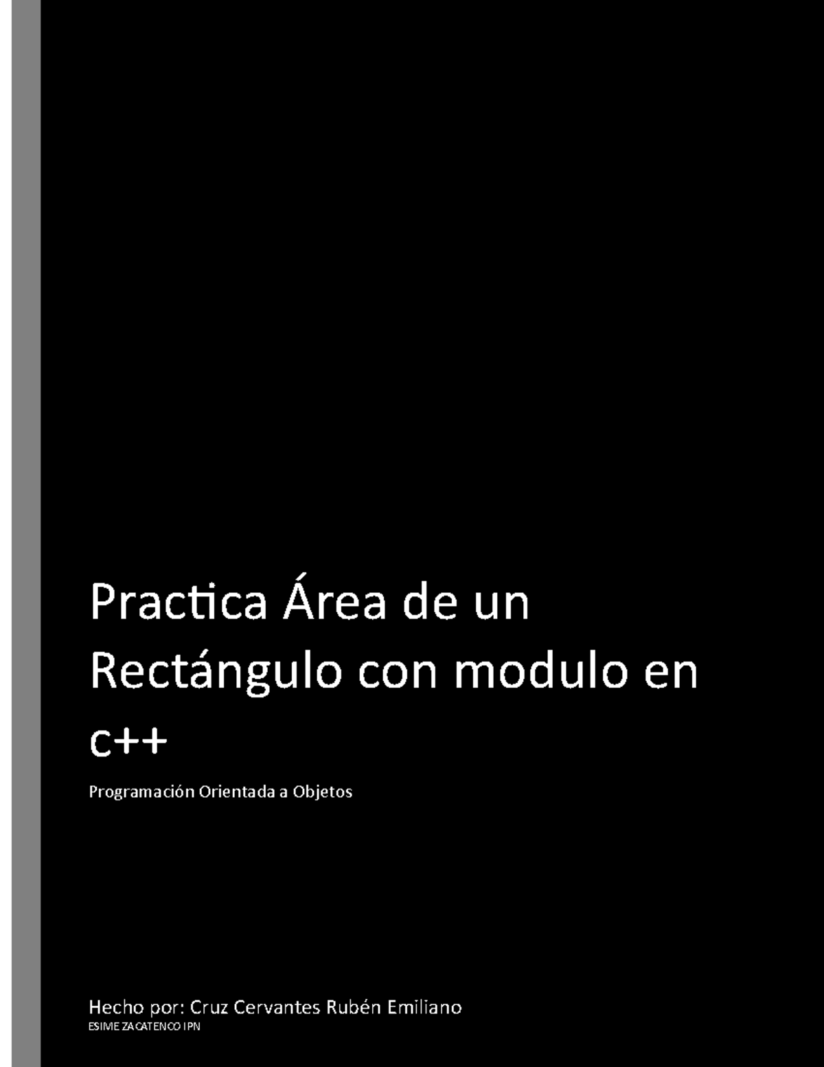 Area de Rectangulo Modulo c++ - Practica Área de un Rectángulo con ...