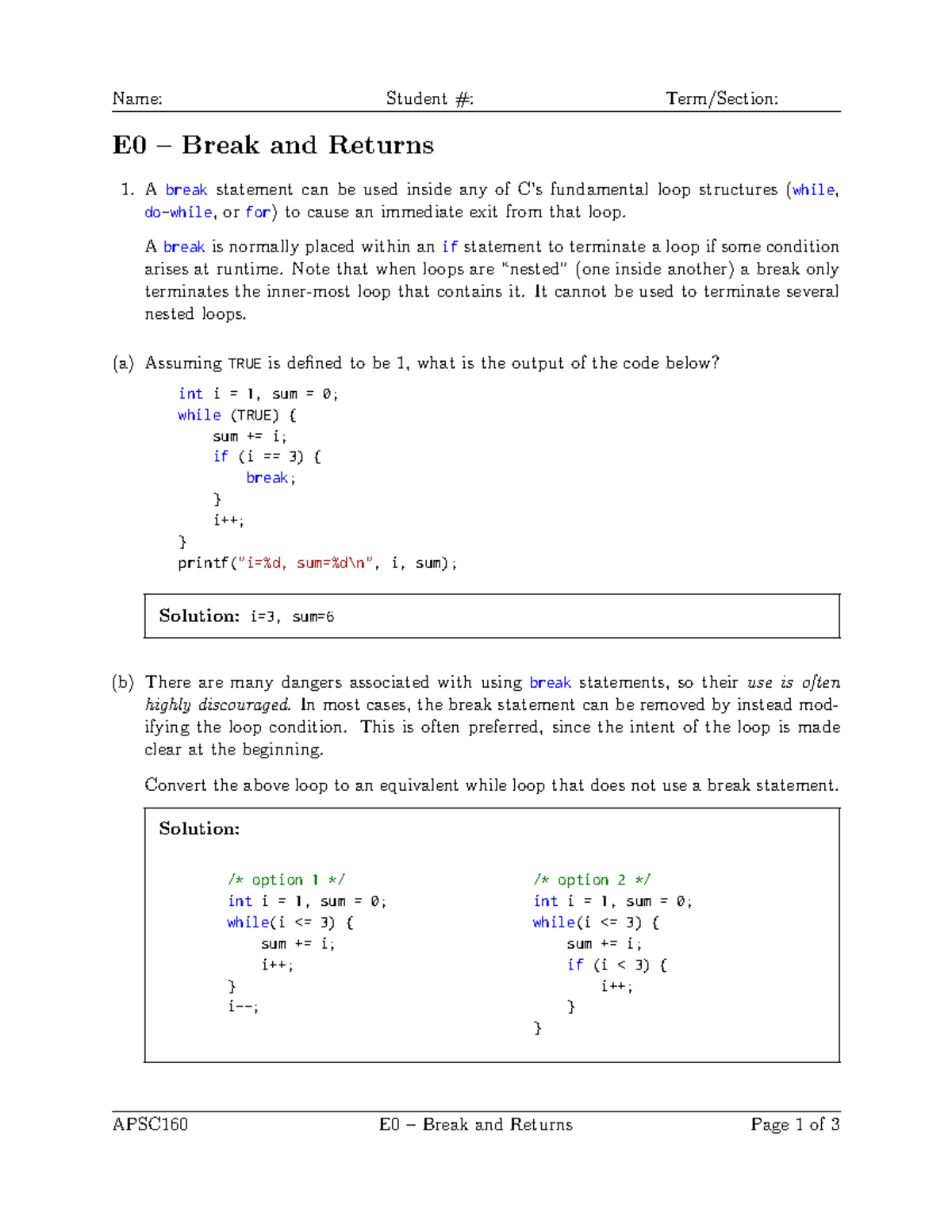 E0 solution - Name: Student #: Term/Section: E0 – Break and Returns 1 ...