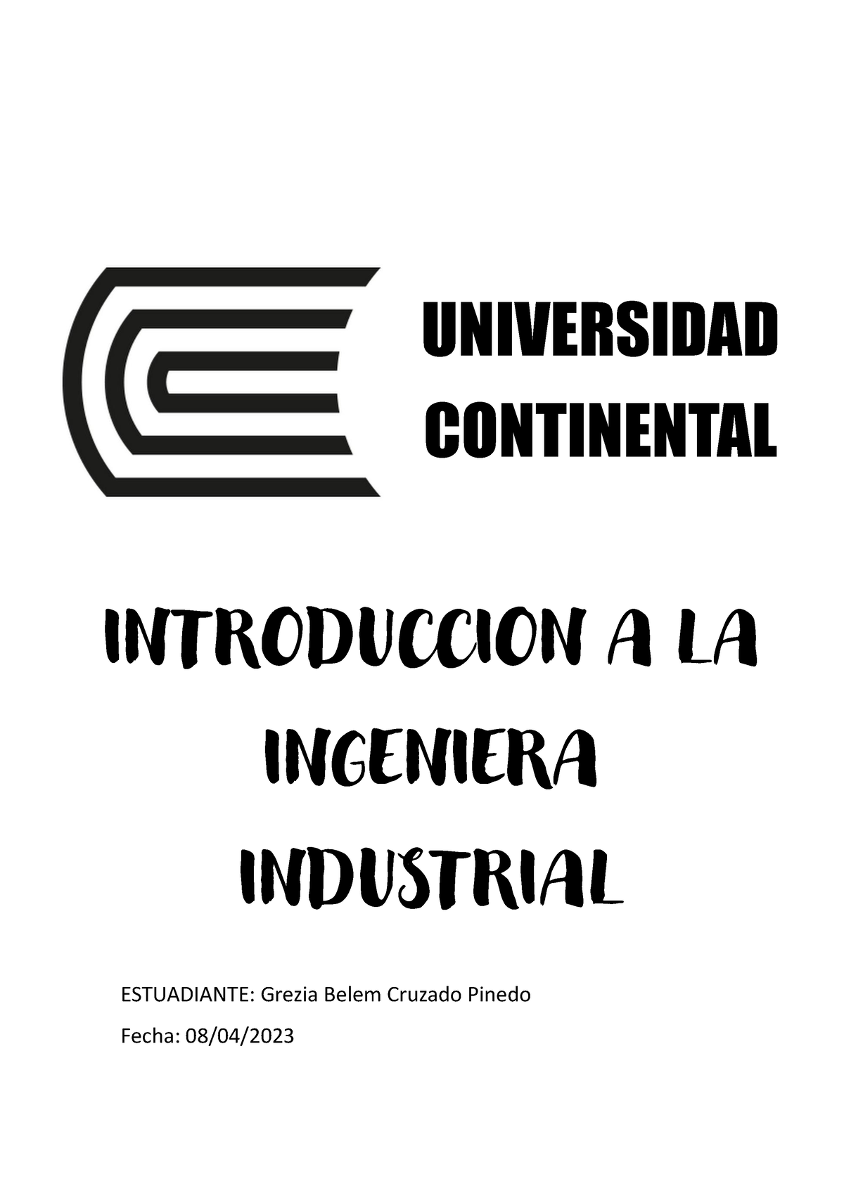 Historia Y Evolucion De La Ingenieria Industrial Estuadiante Grezia Belem Cruzado Pinedo 1370