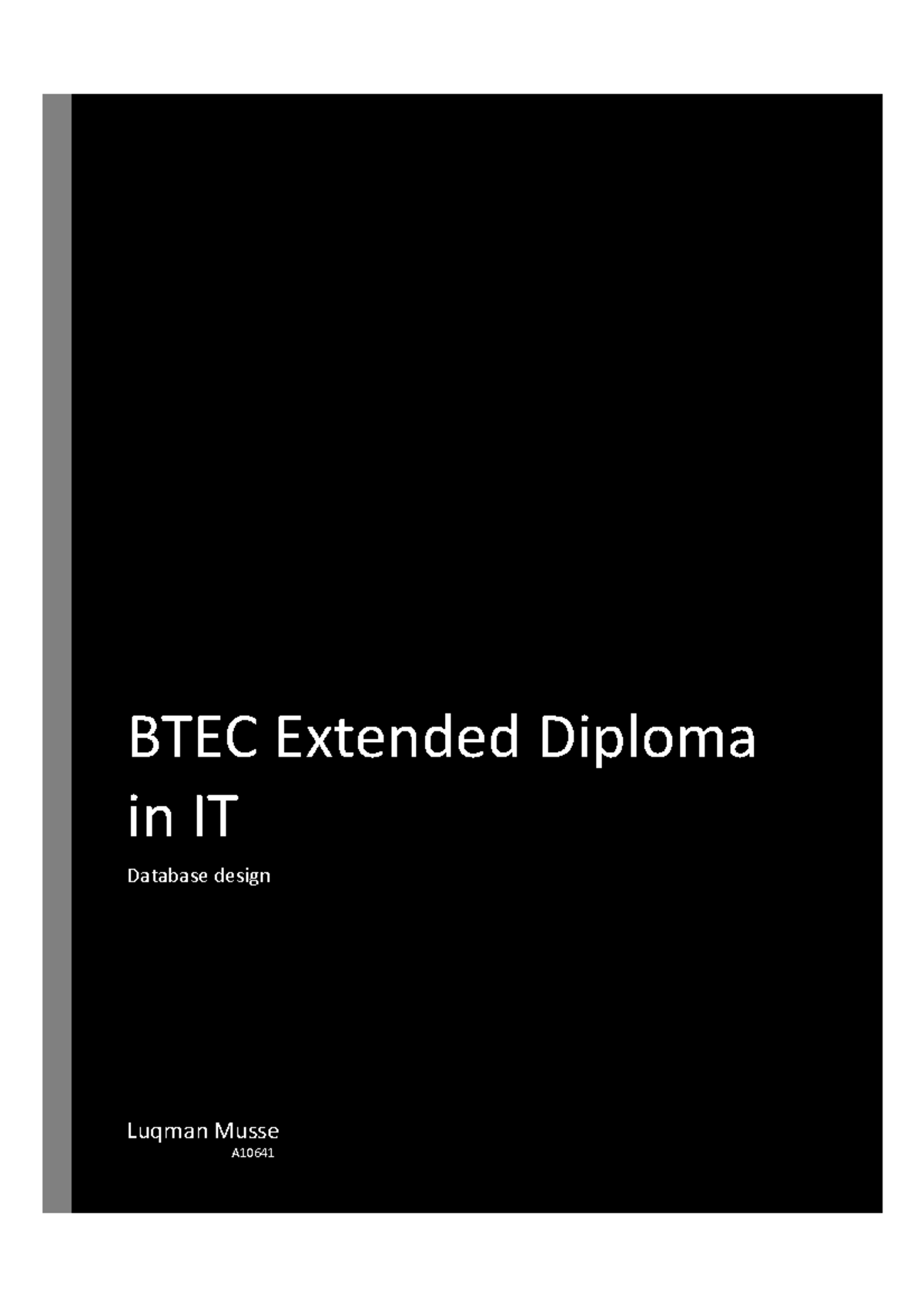 Primary Key - unit 1 help your self with information. - BTEC Extended ...