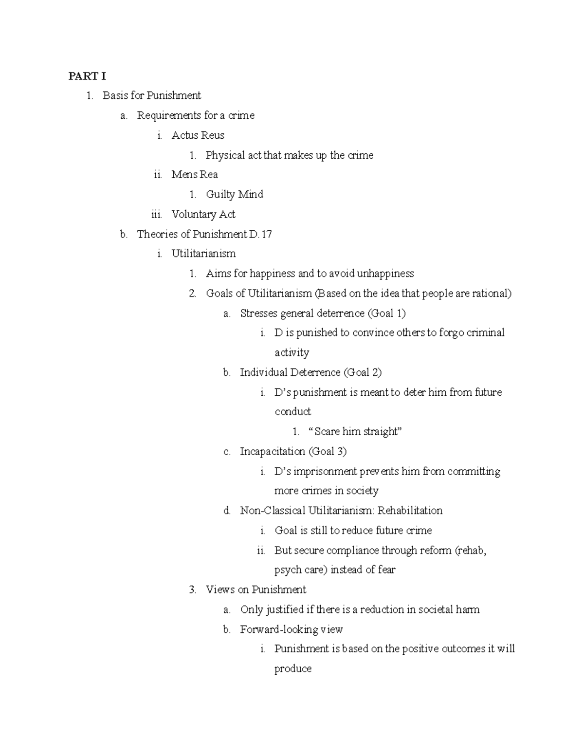 Crim Law Outline - PART I Basis for Punishment a. Requirements for a ...