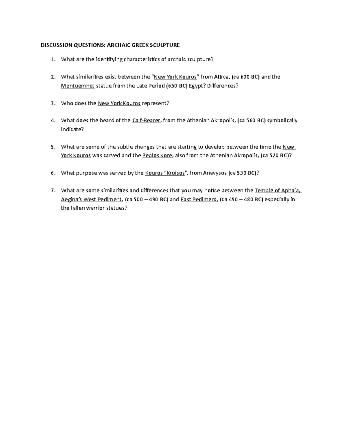 Module 9 Archaic Greek Sculpture Questions DISCUSSION QUESTIONS