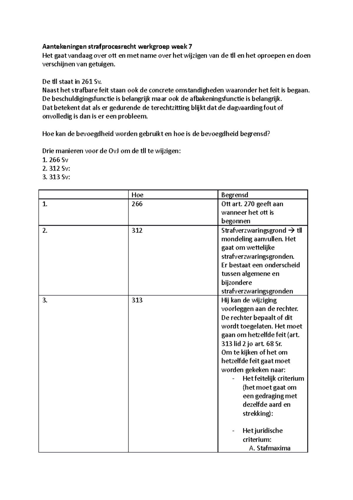 Aantekeningen Strafprocesrecht Week 7 (werkgroep 6). - Aantekeningen ...