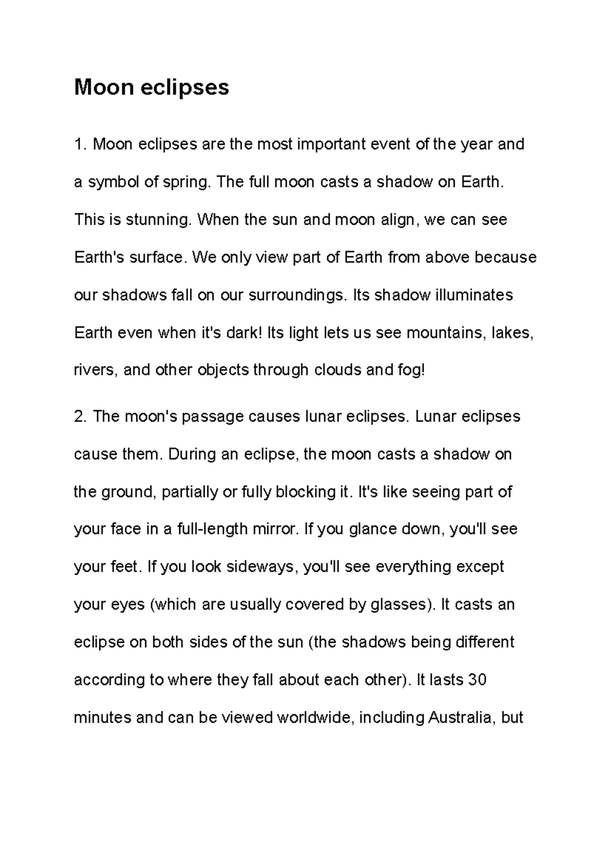 Moon eclipses Notes Moon eclipses Moon eclipses are the most