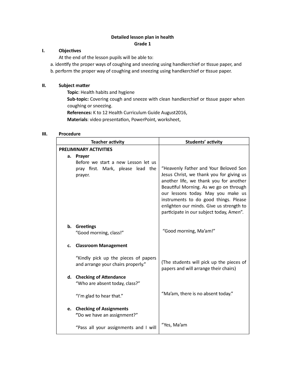 Detailed lesson plan in health - Objectives At the end of the lesson ...