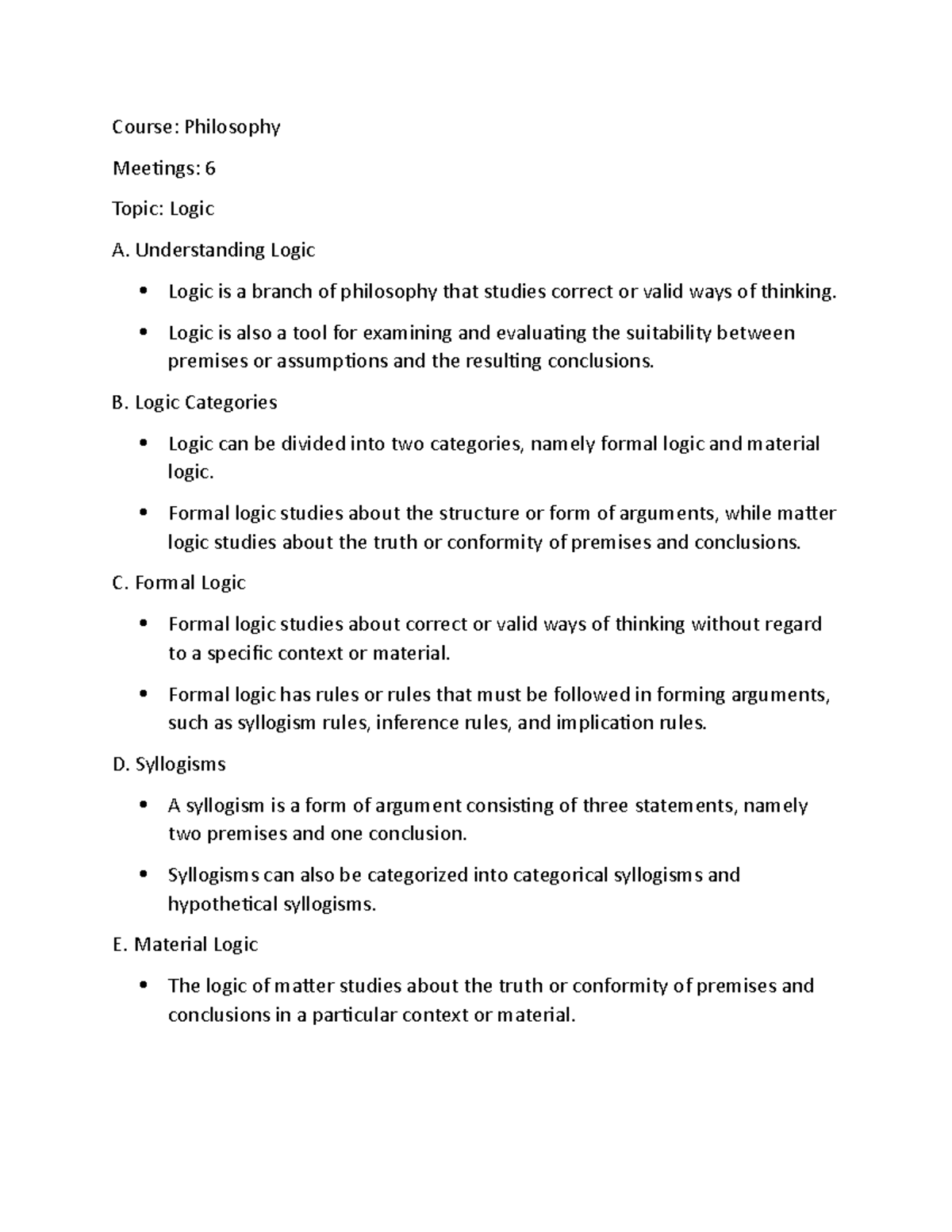 The Philosophy of Logics - Course: Philosophy Meetings: 6 Topic: Logic ...