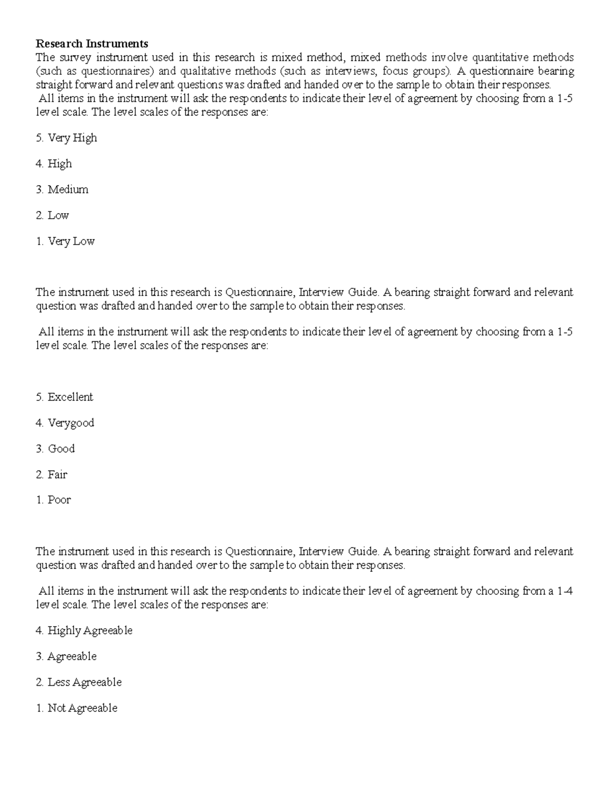 The survey instrument used in this research is mixed method - A ...