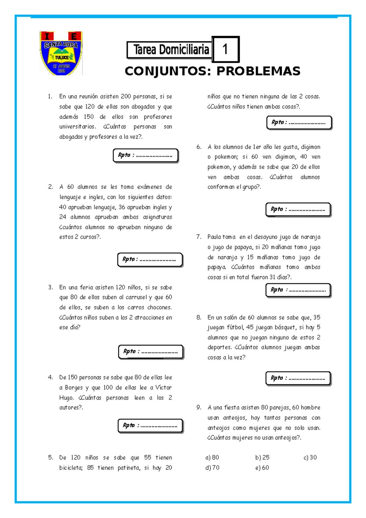 Conjuntos para Primero de Secundaria - CONJUNTOS: PROBLEMAS 1. En una ...