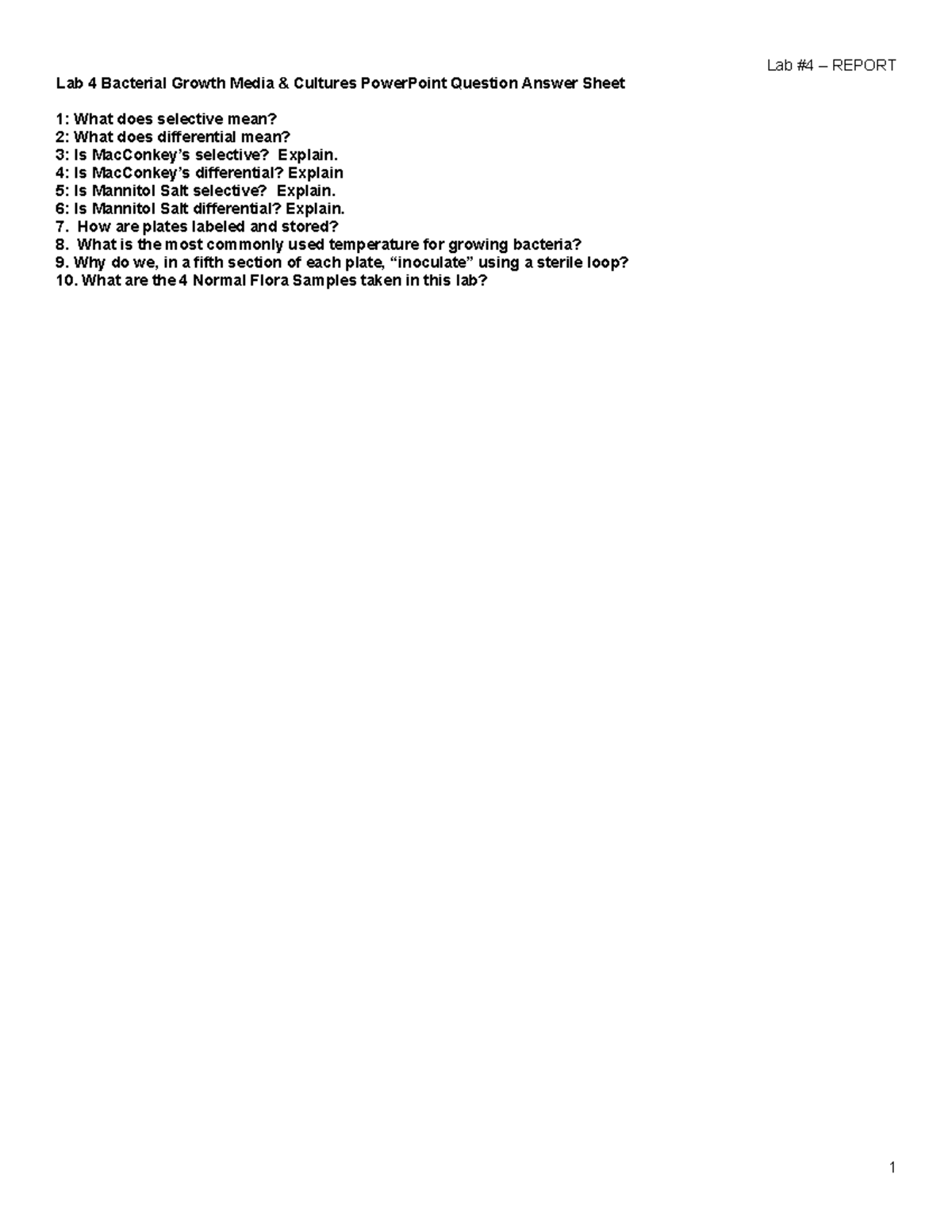 42 BacterialGrowthMediaCultureLab4 Report and PPT Questions