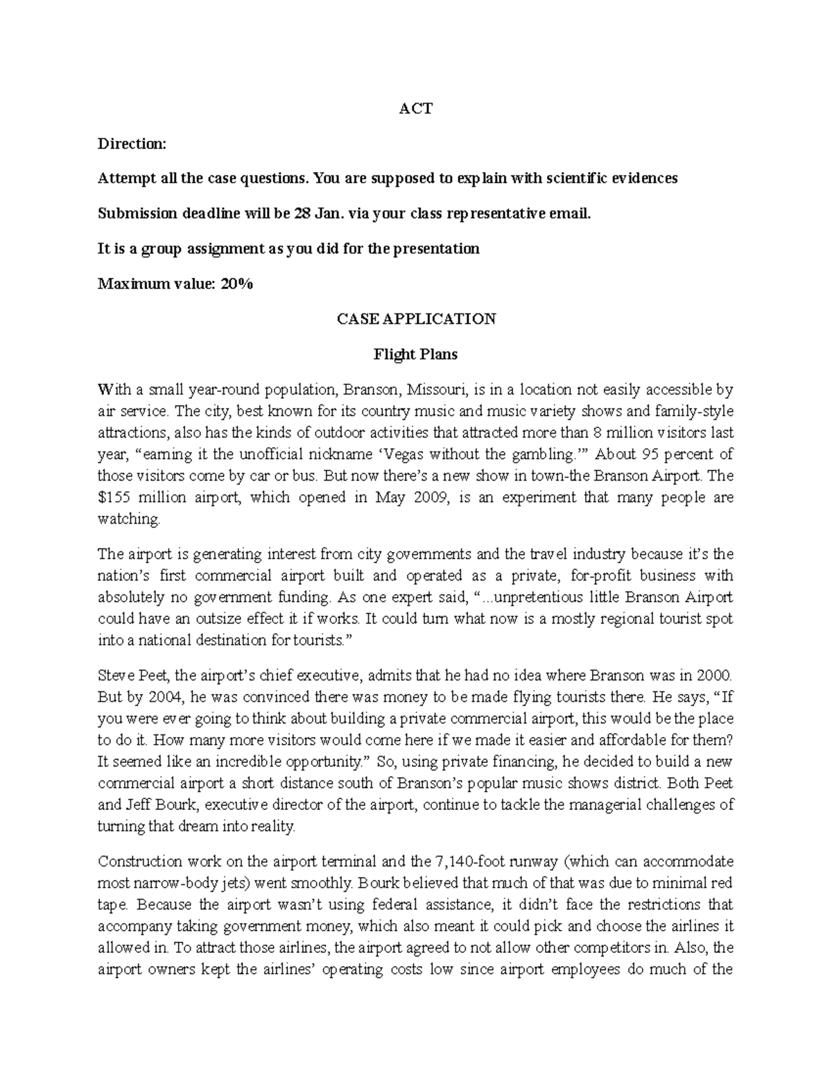 ACT Case Question FGHDFYU89OP] ACT Direction Attempt all the case