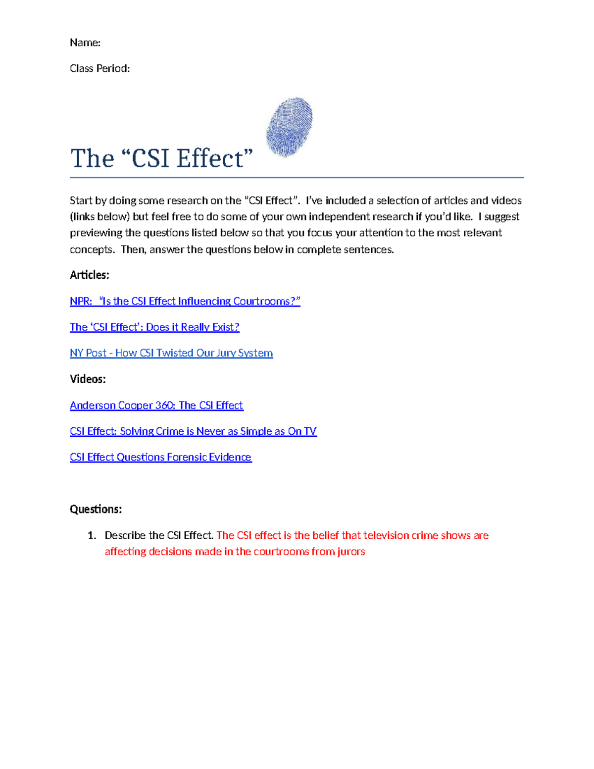 Csi - sefs - Name: Class Period: The “CSI Effect” Start by doing some ...