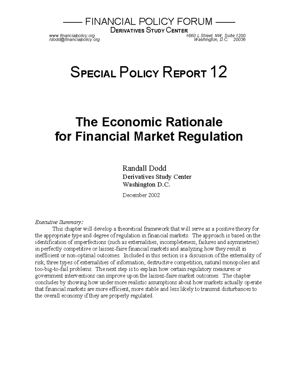 Economic Rationale RegulationNALE - —— FINANCIAL POLICY FORUM ...