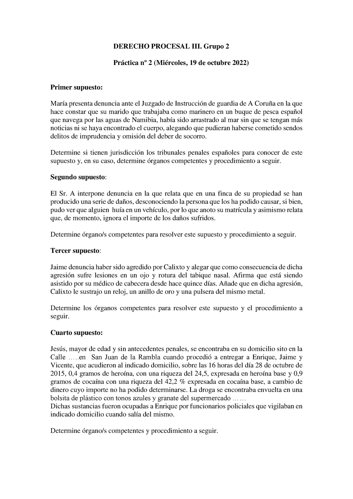 Practica Nº 2. Competencia - DERECHO PROCESAL III. Grupo 2 Práctica Nº ...