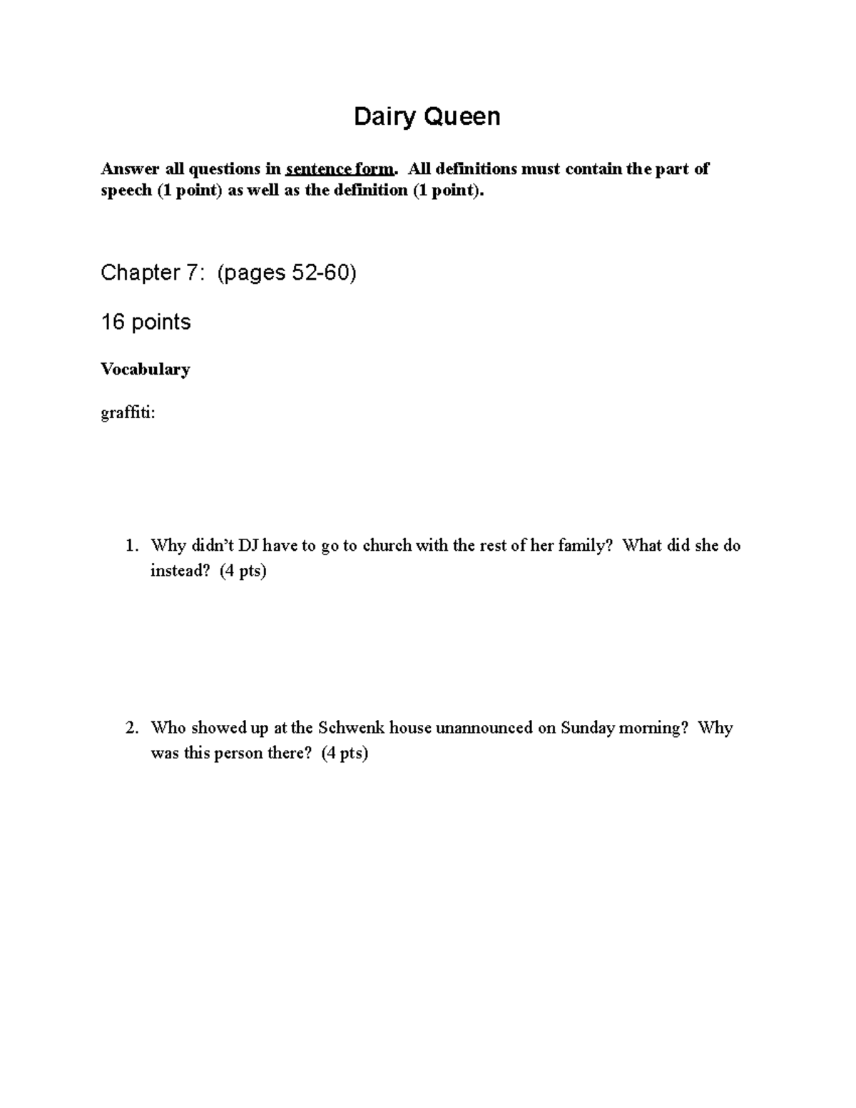 Chapter 7 SG English Dairy Queen Answer all questions in sentence