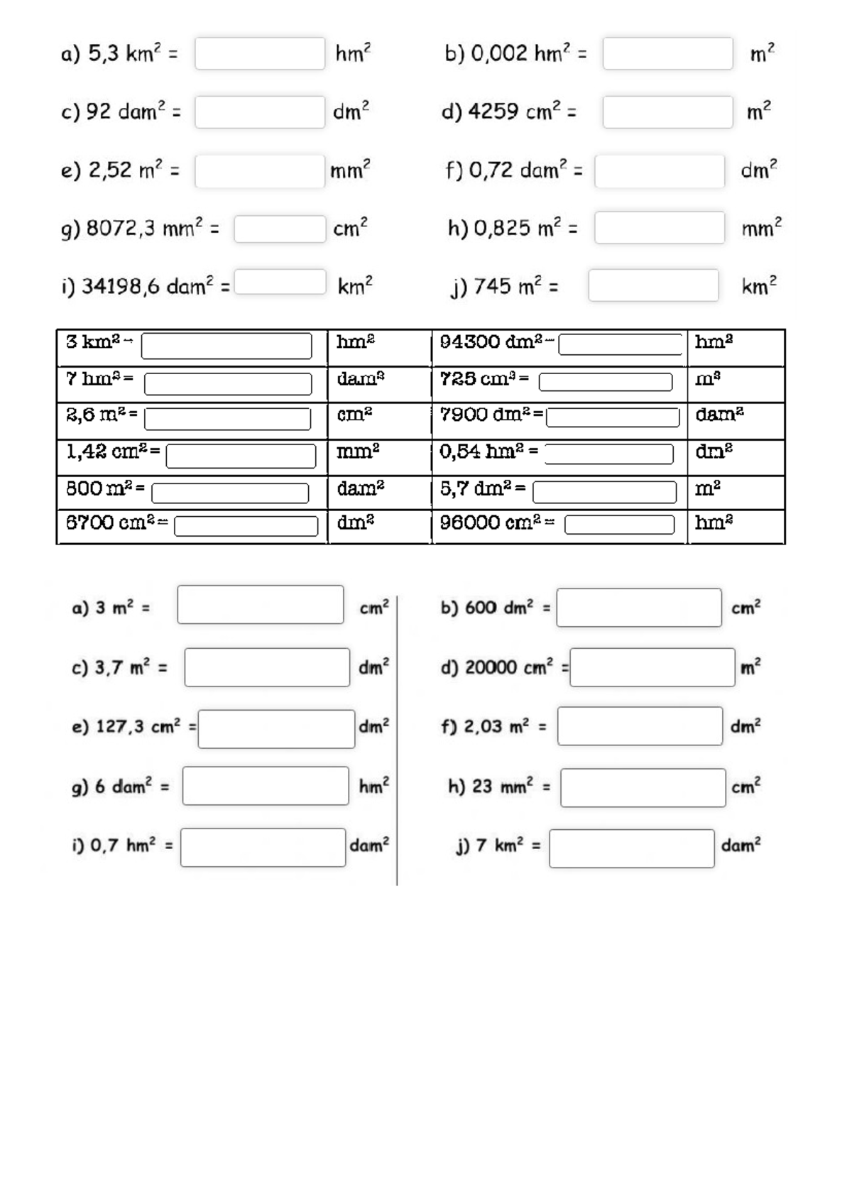 Conversiones de superficie - a) 5,3 km2 hm² b) 0,002 hm² m² c) 92 dam2 ...