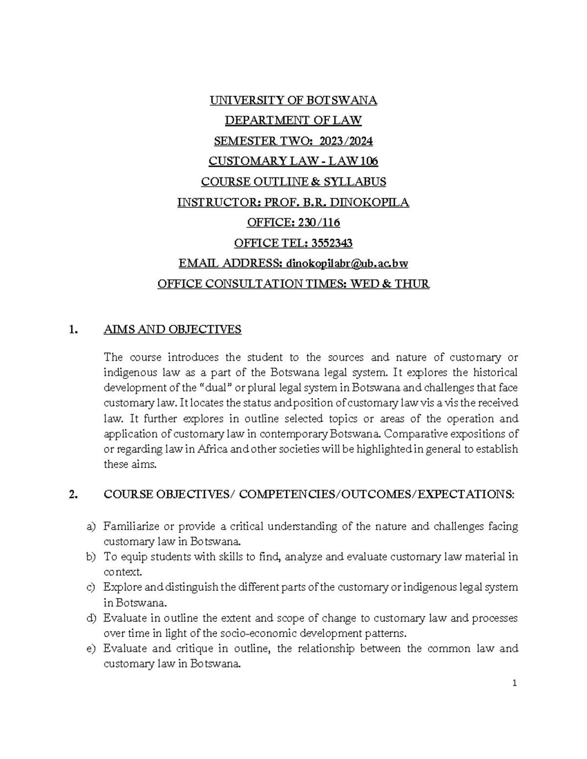 Course Outline - UNIVERSITY OF BOTSWANA DEPARTMENT OF LAW SEMESTER TWO ...