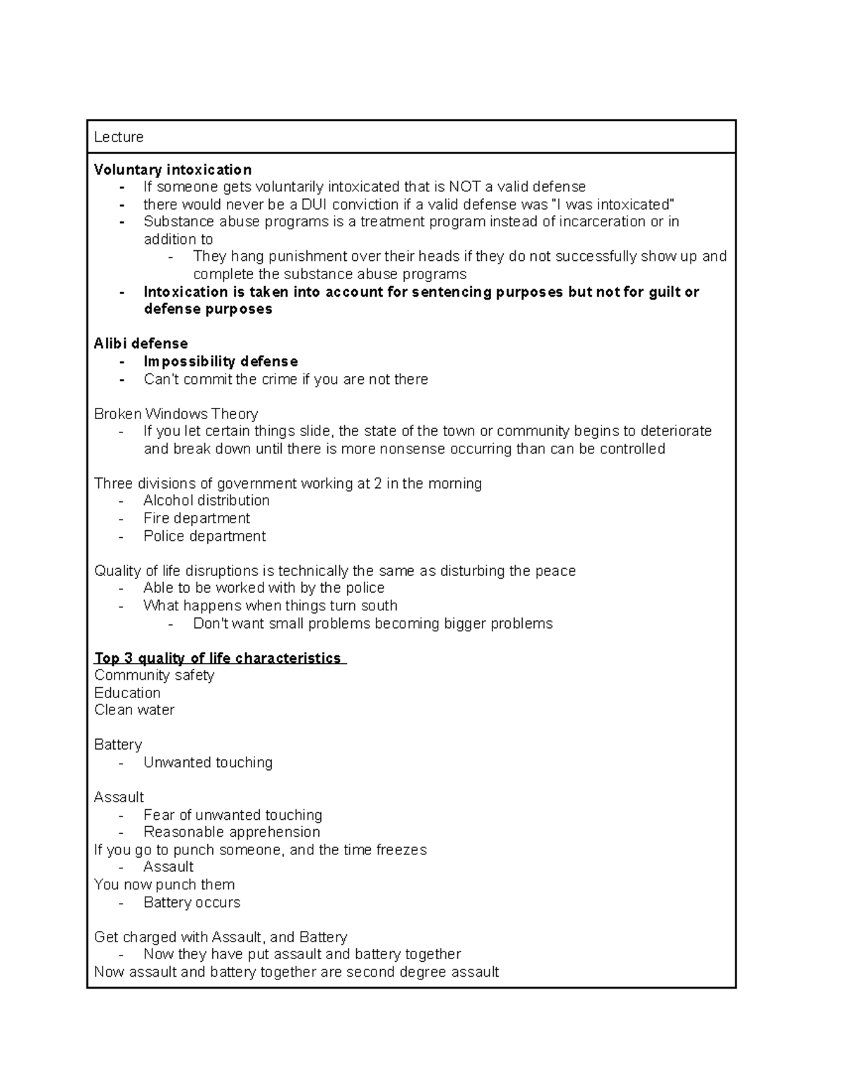 CCJS230 Week 15 Notes - Lecture Voluntary intoxication - If someone ...