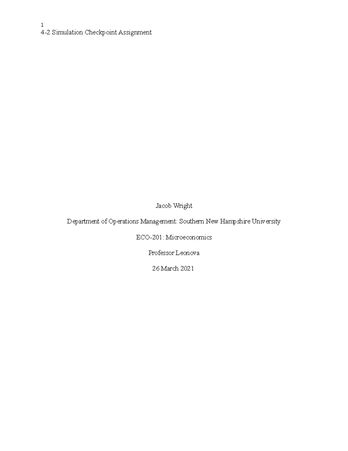 4-2 Simulation Checkpoint Assignment - ECO327 - 1 4-2 Simulation ...