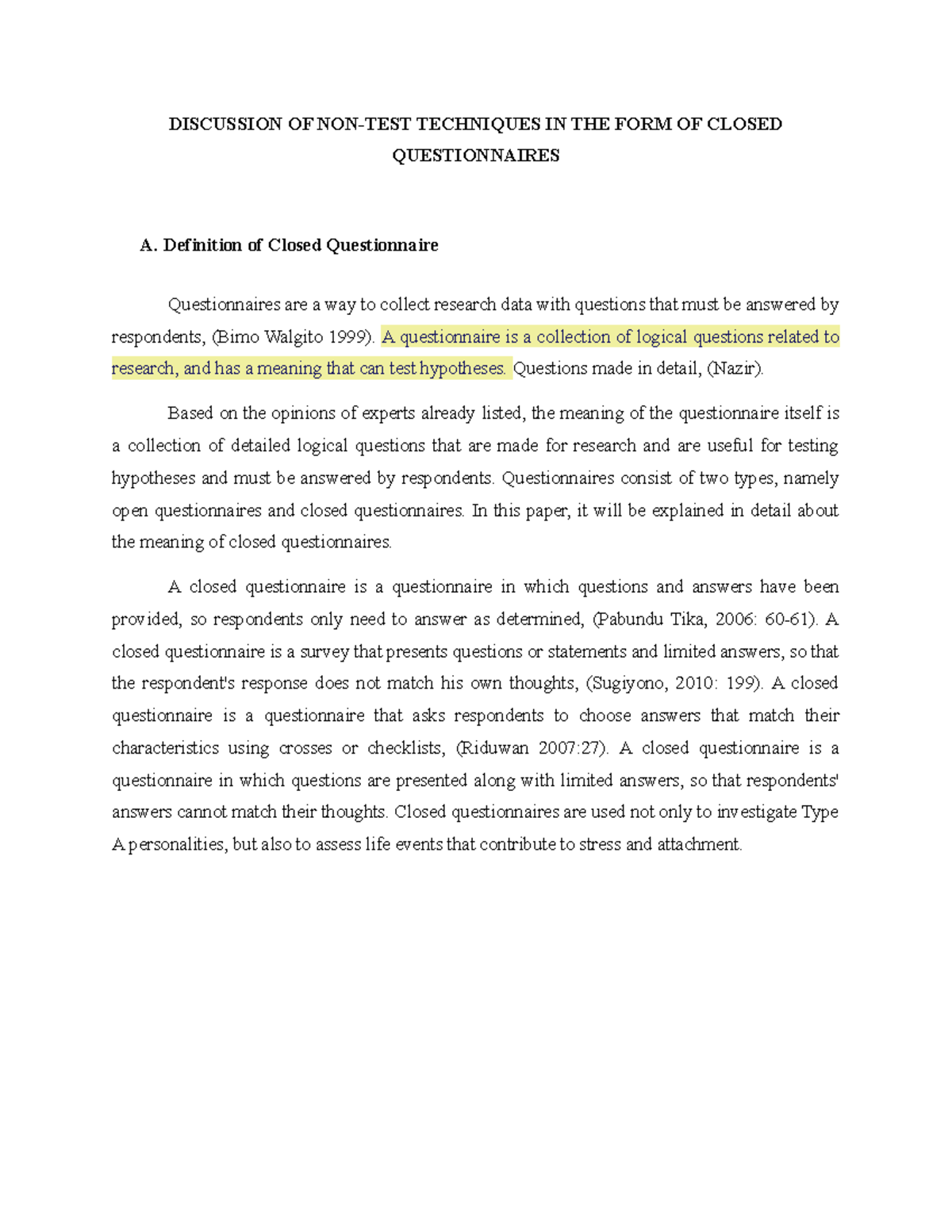 Discussion OF NON TEST IN THE FORM OF Closed Questionnaires ...