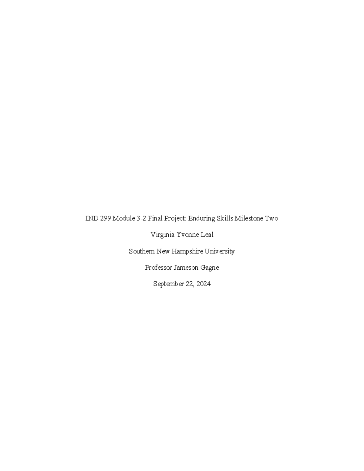 IND 299 Module 3-2 Final Project Enduring Skills Milestone Two 1 - This ...