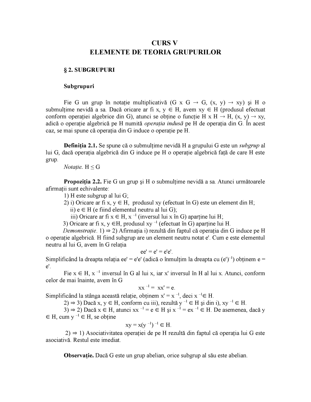 5 - Lecture notes 5 - CURS V ELEMENTE DE TEORIA § 2. SUBGRUPURI Subgrupuri Fie G un - Studocu