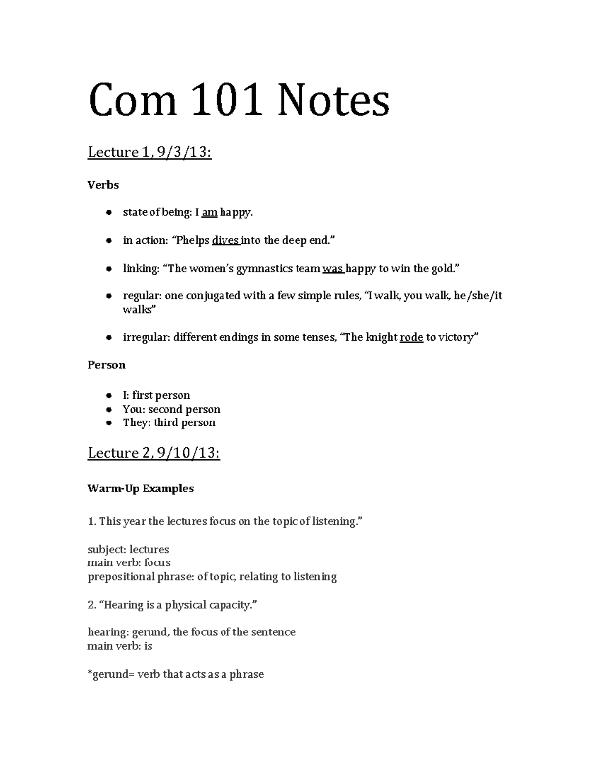 Com 101 Notes.docx Notes - Com 101 Notes Lecture 1, 9/3/13: Verbs state ...