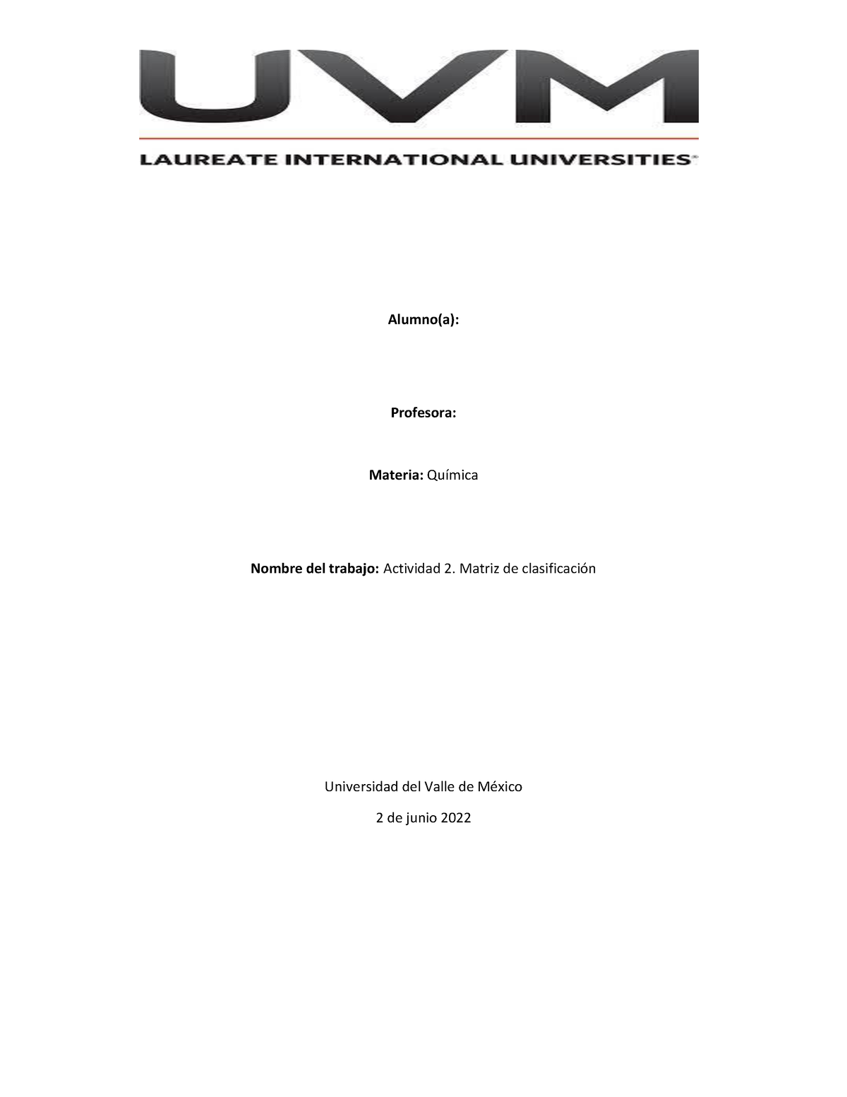 Actividad 2. Matriz De Clasificación - Alumno(a): Profesora: Materia ...