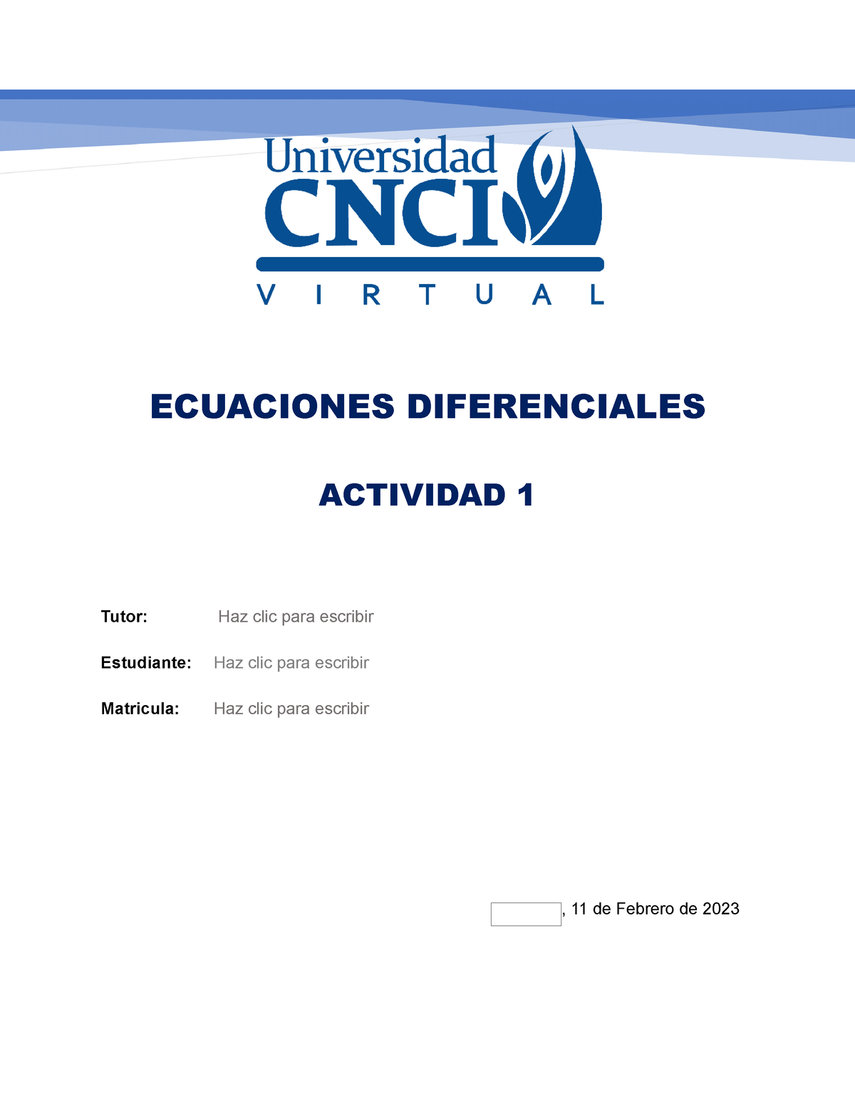 Actividad 1 Ecuaciones Diferenciales - ECUACIONES DIFERENCIALES ...